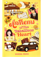 Anthems Of The Rebellious Heart